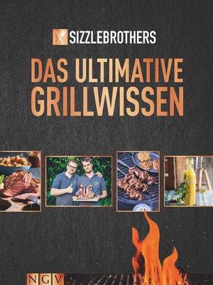 cover image of Sizzle Brothers--Das ultimative Grillwissen
